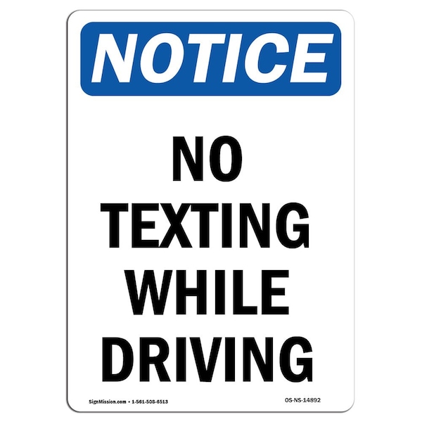 Safety Sign, OSHA Notice, 5" Height, No Texting While Driving Sign, Portrait, 10PK